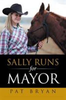 Paperback Sally Runs for Mayor Book