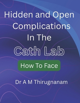 Paperback Cath Lab Complications: Hidden and Open Book