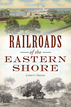 Paperback Railroads of the Eastern Shore Book