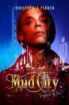 Hardcover Mud City: Vengeance In Time! Book