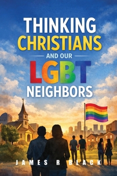 Paperback Thinking Christians and Our LGBT Neighbors Book