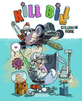 Paperback Kill Bill: Coloring Book