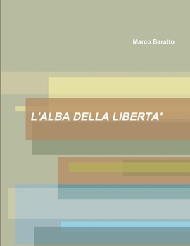Paperback L'Alba Della Liberta' [Italian] Book