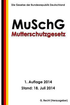 Mutterschutzgesetz - MuSchG