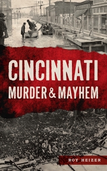 Hardcover Cincinnati Murder & Mayhem Book