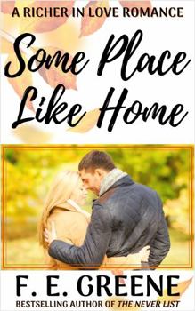 Paperback Some Place Like Home: A Richer in Love Romance Book