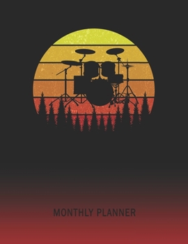 Monthly Planner: Drumkit | 2 Year Planning for Jan 2020 to Dec 2021 | Retro Vintage Sunset Cover | January 20 - December 21 | Planning Organizer ... | Plan Days, Set Goals & Get Stuff Done