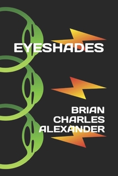 Paperback Eyeshades: A series of ten short-short stories Book