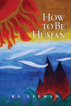 How to Be Human