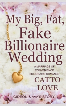 Paperback My Big, Fat, Fake Billionaire Wedding Book