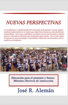 Paperback Nuevas perspectivas: Educación para el presente y futuro. Métodos efectivos de instrucción [Spanish] Book