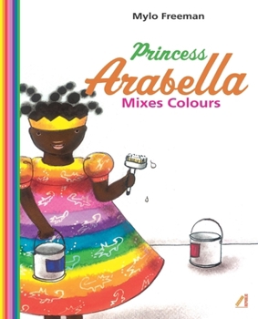 Princess Arabella Mixes Colors - Book  of the Princess Arabella
