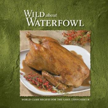 Hardcover Wild about Waterfowl Book
