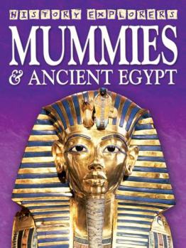 Paperback Mummies and Ancient Egypt (History Explorers) Book