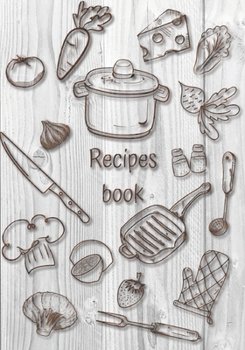 Paperback Recipes book: Recipe binder: Elegant recipe holder to Write In Recipe cards, chic Food Graphics design, Document all Your recipe box Book