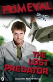 Paperback The Lost Predator (Primeval, No. 3) Book