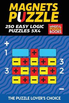 Paperback Magnets Puzzle: 250 Easy Logic Puzzles 5x4 Book