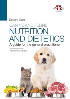 Paperback Canine and Feline Nutrition and Dietetics - A Guide for the General Practitioner Book