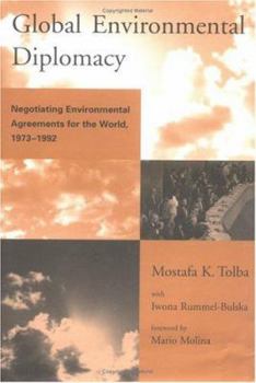 Hardcover Global Environmental Diplomacy: Negotiating Environmental Agreements for the World, 1973-1992 Book