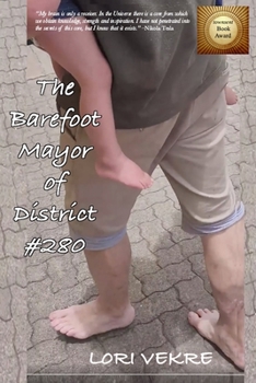 Paperback The Barefoot Mayor of District #280 Book