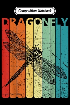 Composition Notebook: Retro Vintage Dragonfly Funny Gifts For Animal Lover  Journal/Notebook Blank Lined Ruled 6x9 100 Pages