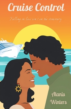 Paperback Cruise Control: A fling to forever, second chance romance Book