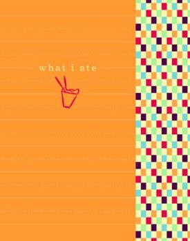 Hardcover What I Ate Book