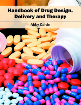 Hardcover Handbook of Drug Design, Delivery and Therapy Book