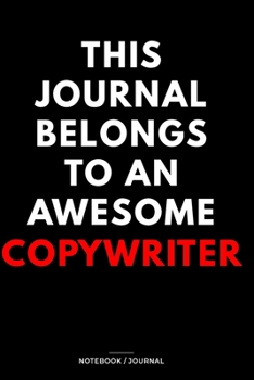 Paperback THIS JOURNAL BELONGS TO AN AWESOME Graphic Designer Notebook / Journal 6x9 Ruled Lined 120 Pages: for Graphic Designer 6x9 notebook / journal 120 page Book