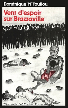 Paperback Vent d'espoir Sur Brazzaville [French] Book