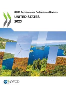 Paperback OECD Environmental Performance Reviews: United States 2023 Book