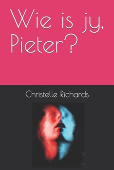 Paperback Wie is jy, Pieter? [Afrikaans] Book