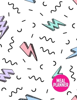 Meal Planner: Nifty Track And Plan Your Meals Weekly - 52 Week Food Planner | Diary | Log | Journal | Calendar - Meal Prep And Planning Grocery List | ... Inch | 110 Pages  - Design Element BT 098824