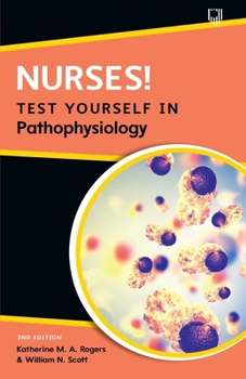 Nurses! Test Yourself in Pathophysiology 0335250653 Book Cover