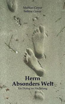 Paperback Herrn Absonders Welt: Ein Dialog im Nachklang [German] Book