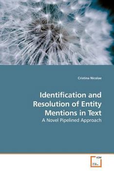 Paperback Identification and Resolution of Entity Mentions in Text Book