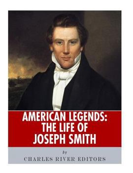 American Legends: The Life of Joseph Smith - Book  of the American Legends