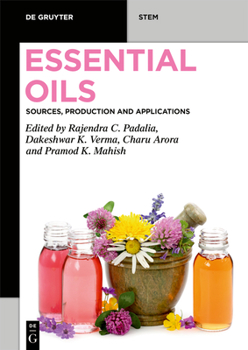 Paperback Essential Oils: Sources, Production and Applications Book