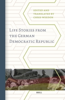 Hardcover Life Stories from the German Democratic Republic Book