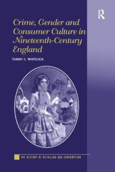 Paperback Crime, Gender and Consumer Culture in Nineteenth-Century England Book