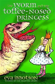 Paperback The Worm and the Toffee-Nosed Princess Book