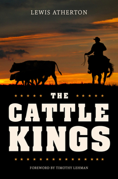 Paperback The Cattle Kings: Legendary Ranchers of the Old West Book