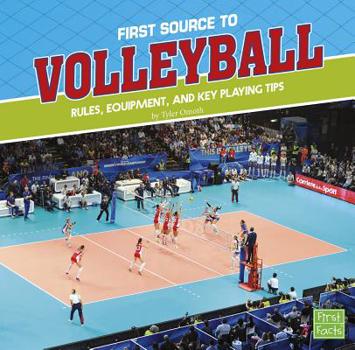 Hardcover First Source to Volleyball: Rules, Equipment, and Key Playing Tips Book