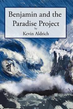 Paperback Benjamin and the Paradise Project Book
