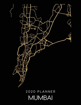 Paperback 2020 Planner Mumbai: Weekly - Dated With To Do Notes And Inspirational Quotes - Mumbai - India Book