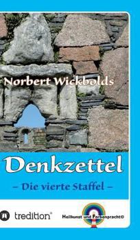 Hardcover Norbert Wickbolds Denkzettel 4: Die vierte Staffel [German] Book