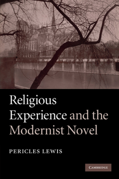 Hardcover Religious Experience and the Modernist Novel Book