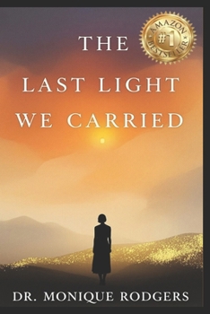 Paperback The Last Light We Carried Book