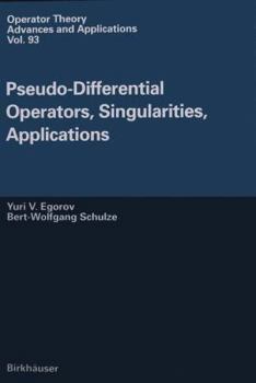 Paperback Pseudo-Differential Operators, Singularities, Applications Book