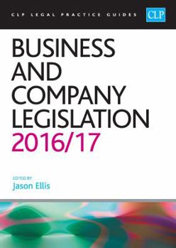 JP Oversized Business and Company Legislation 2016/17 (CLP Legal Practice Guides) Book